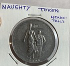 Vintage Risque Oh  Ah  Heads   Tails Adult Risqu   - Flipping Coin Token Aluminum