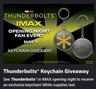 1x Thunderbolts   1x Captain America  2025  Keychain Imax Opening Night New