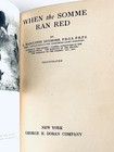 When The Somme Ran Red 1918 By Captain A  Radelcyffe Dugmore Yorkshire Infantry