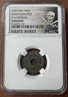 1658-1805 Indonesia Pitis Palembang Ngc- Genuine Pirate Money     