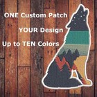 One Custom Patch - 2  Up To 11  - Up To 10 Colors - Embroidered Applique Patch