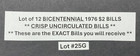  12  Twelve Crisp Uncirculated 1976 Two  2 Dollar Bills 1976 Bicentennial  25g