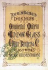 Chance Bros Co  1870  Samples Catalog Ornamental Stained Window Glass Designs