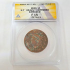 Anacs 1816 Large Cent N-7 Variety F 15 Details