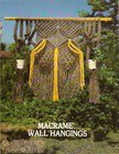 Macrame Wall Hangings Vintage Pattern Book Larger Projects New 1977