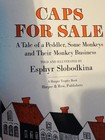 Caps For Sale  A Tale Of A Peddler  Some Monkeys And Their Monkey Business