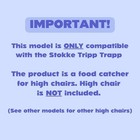 Catchy - Food Catcher - Compatible With Stokke Tripp Trapp High Chair   12 Other