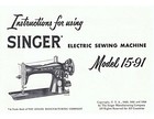 Singer 15-91 Electric Sewing Machine User Manual Spiral Bound  Covering  65 Page
