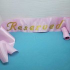 Pink Reserved Sashes Baby Shower Bridal Wedding Party Decorations Chair Seat 6