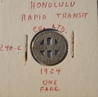 Honolulu  Hi Transportation Token  Honolulu Rapid Transit 1924 Gf 1 Fare  j89 