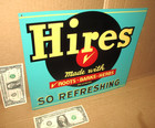 Hires - Root Beer Sign -so Refreshing -made In Usa -roots Barks Herbs Not Faded