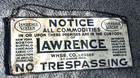 Antique 1930 Lawrence System Warehouse Sign Embossed Double-sided No Trespassing
