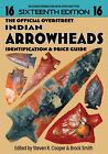  blemish  New 16th Overstreet Indian Arrowheads Identification   Price Guide