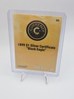 2024 Cardsmiths Series 4 1899  1 Silver Certificate  black Eagle  08 40 Citrine