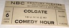 Rare Vintage American Nbc Colgate Comedy Hour Ticket  Century Theater Ny  1954 