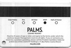 Palms Casino - Las Vegas  Nv - 17th Issue Slot Card  c 2014