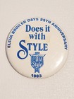 2 Old Style Beer Pinback Buttons-- 1  does It With Style And  2 I ve Got Style