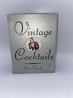 Vintage Cocktails Note Cards  Authentic Recipes And Illustrations From 1920-1960
