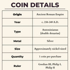 Ancient Roman Antoninianus Coin Imperial Rome Silver Double Denarius 240ad   Coa