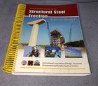 Structural Steel Erection - Reference Manual   Workbook - Ironworker Practices