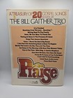 Vintage Bill Gaither Trio Praise 20 Gospel Songs Songbook 1977 Medium Vocals