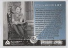 1999 Rittenhouse The Twilight Zone It s A Good Life  50 0f6