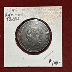 Beautiful 1837 Hard Times Token    millions For Defence Not One Cent For Tribute   