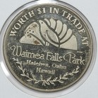 Waimea Falls Park Hawaii Discovery Trade Dollar Token