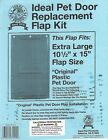 Replacement Flap Ideal  original  Plastic Frame Dog Pet Door---  all Sizes  