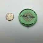 Pinback San Fernando California Knights Of Columbus Button Phillip Thomas Vtg