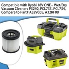 2 Pack Wet dry Hepa Filter For Ryobi 18v One  Pcl733 Pcl734 P3240 Hart Hpwd01b