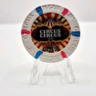 Circus Circus Hotel Casino Reno Nevada 2015  1 Casino Chip D1803