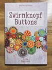 Zwirnknopf Button Making Book And Zwirnkopfe Button Kit
