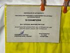 2011 Masters Pin Flag Signed By  16 Masters Golf Champions