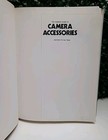 1980 Vintage 1st Ed Complete Guide To Camera Accessories How Use Them Robb Smith