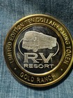 Gold Ranch Silver Strike Ten Dollar  rv Resort   999 Fine Silver Silver Strike