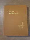 Lot 2 Vintage Singer Sewing Books  1969 1st Edition Hardcover Sewing Skills 1955