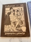 Vintage Folkwear Sewing Pattern Lot 105 121 150 Syrian Hungarian Guatemala Uncut