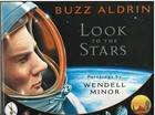 Buzz Aldrin Apollo 11 Astronaut  moon Walker Rare Signed Look To The Stars Book