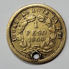 1860 Chile Gold 1 Peso Santiago Mint Genuine Holed Small Size 1800s Gold  w323