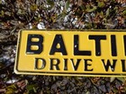 Vintage Baltimore Drive With Care License Plate Sign Metal Embossed Obsolete