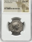 Macrinus 217-218 Ad Huge Silver Roman Empire Antioch Tetradrachm Coin  Ngc Ch Vf