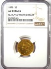 1878 Three Dollar Indian Gold Coin  3 - Certified Ngc Au Details - Rare Coin 