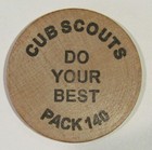 Boy Scouts Of America Bsa Pack 140 Cub Scouts  do Your Best  Wooden Nickel