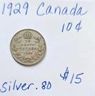 1929 Canada Dime  80 Silver Candadian 10 Cents
