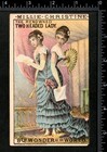 Two-headed 1880 s  white  Lady Millie Christine Siamese Twins Circus Trade Card