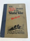 The 32nd Division In The World War 1920
