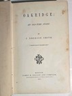Antique 1875 Book Oakridge An Old Time Story By J  Emerson Smith 