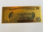 24k Gold Plated Foil  10 Dollar Bill Banknote Collectable Money