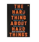 The Hard Thing About Hard Thing  Building A Business   Paperback Edition  